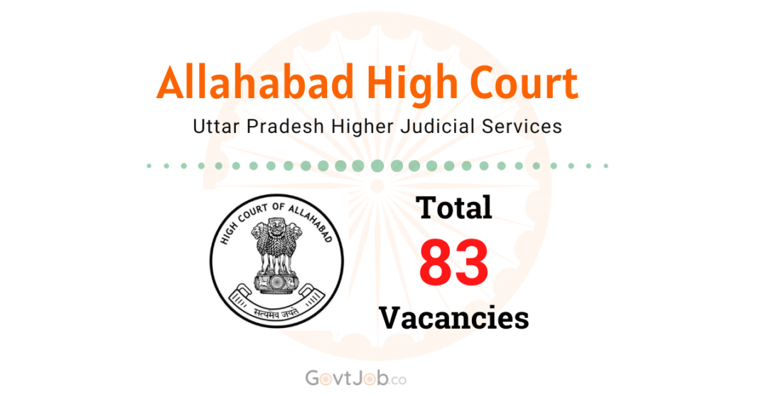 Application invited for the recruitment of 83 Advocates in Allahabad High Court under UPHJS. Apply Now.