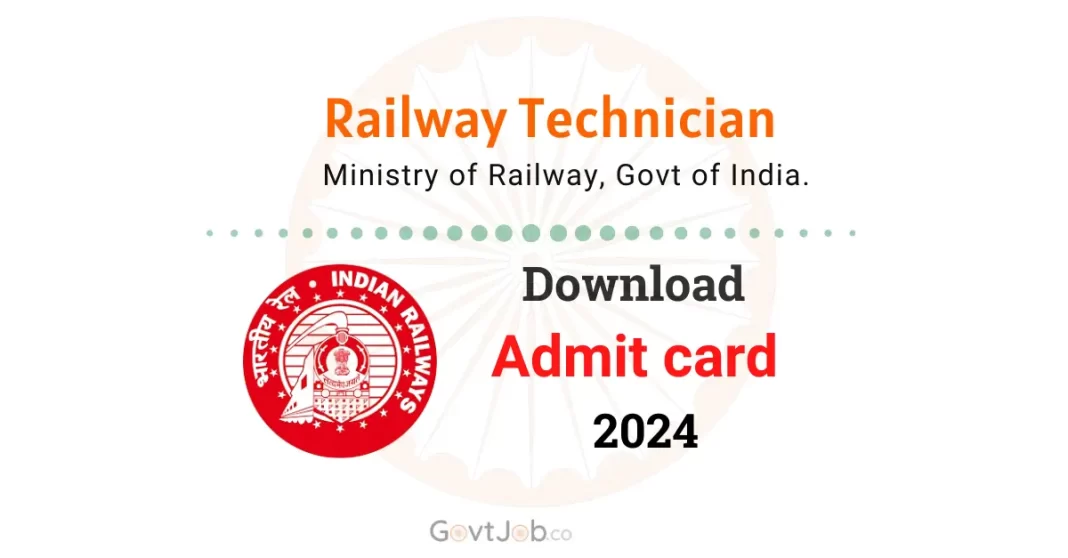 Railway RRB Technician Admit Card download 2024.