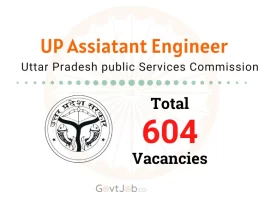 UPPSC Assistant Engineer Recruitment 2024 for 604 Vacancies!