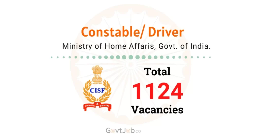 CISF Constable Driver Recruitment 2025 for 1124 Vacancies.