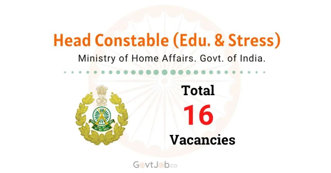 ITBP Head Constable (Edu. & Stress Counsellor) Recruitment 2026.